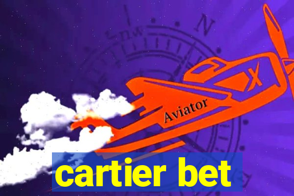 cartier bet